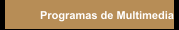 Programas de Multimedia